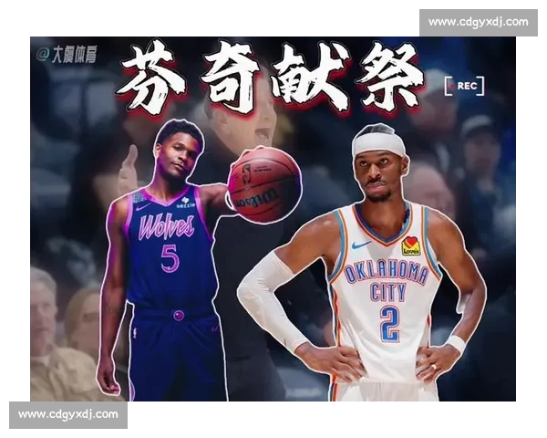 雷霆鏖战森林狼三加时创经典西部强强对话燃爆赛场今夜篮球盛宴